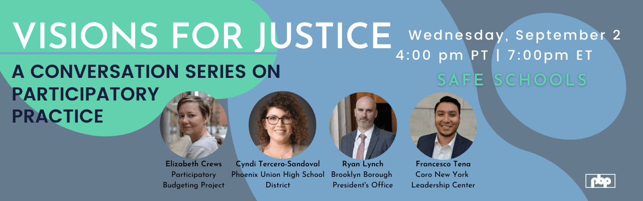 Visions for Justice - A conversation series of participatory practice - Safe Schools