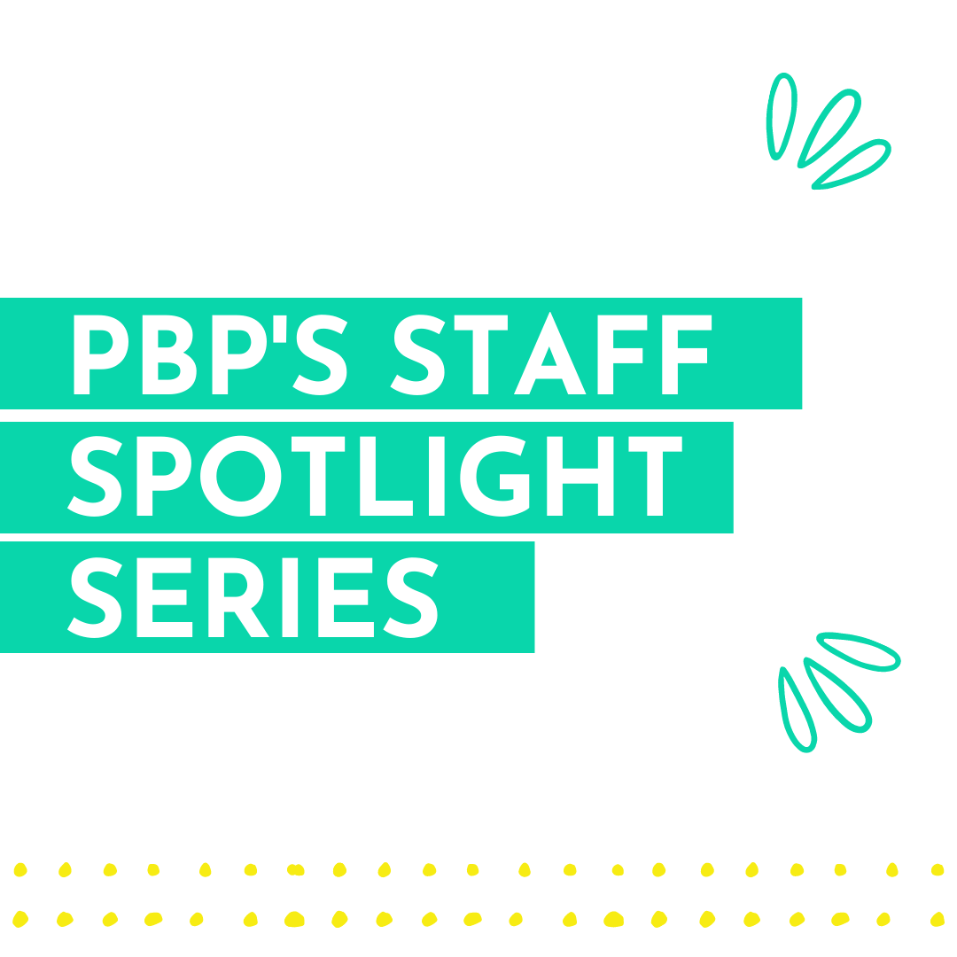 PBP_Team Member Spotlight PBP_Team Member Spotlight